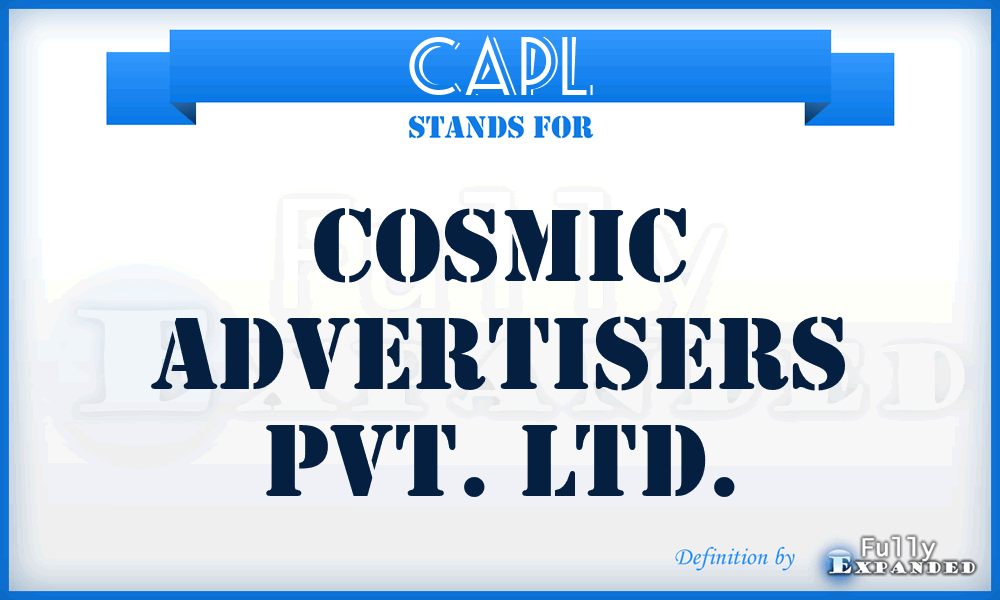CAPL - Cosmic Advertisers Pvt. Ltd.