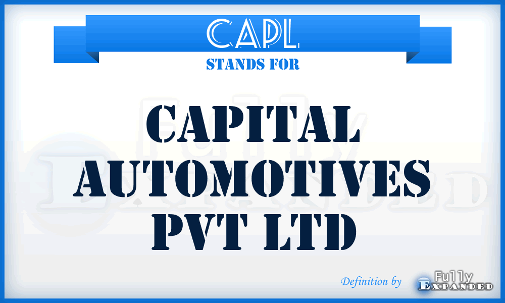CAPL - Capital Automotives Pvt Ltd
