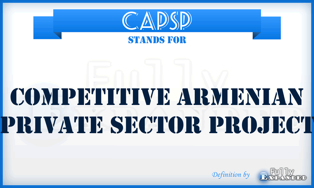 CAPSP - Competitive Armenian Private Sector Project