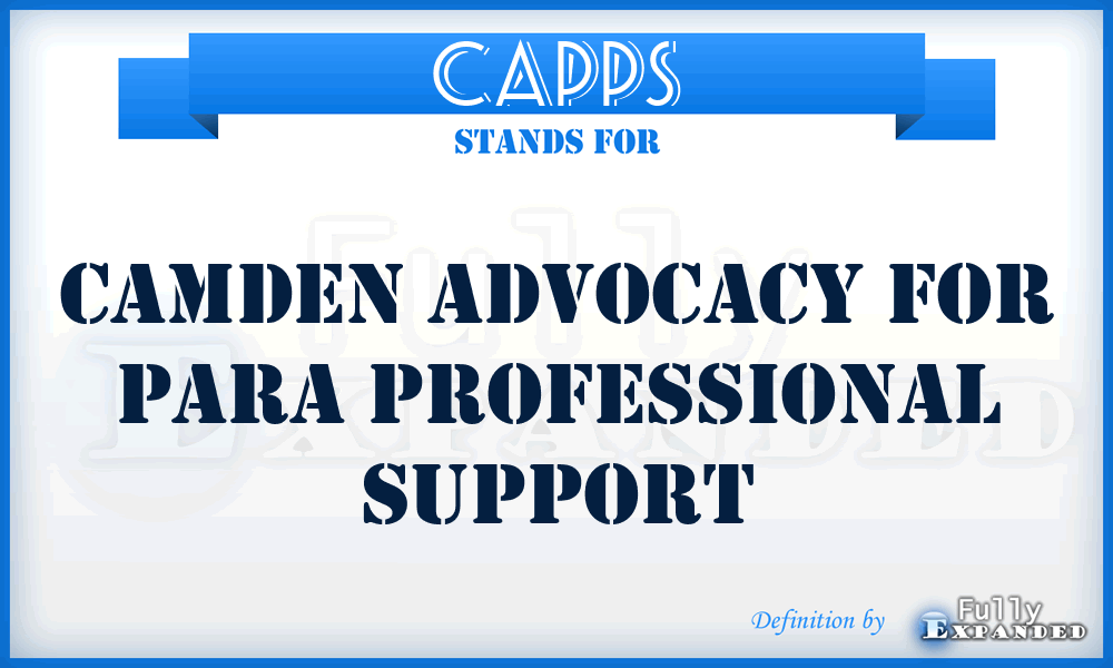 CAPPS - Camden Advocacy For Para Professional Support