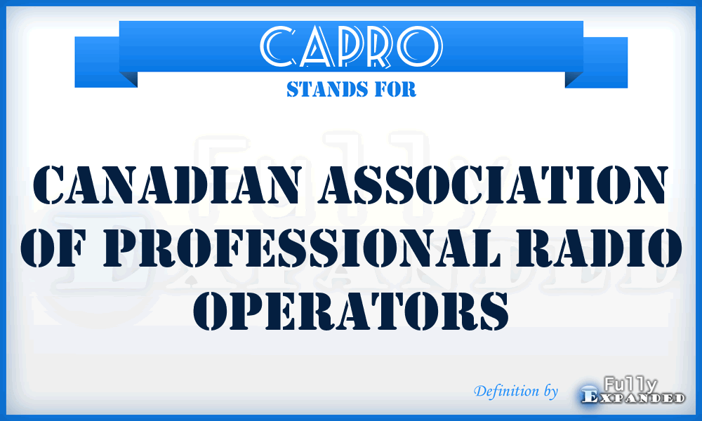 CAPRO - Canadian Association of Professional Radio Operators
