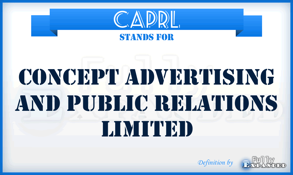 CAPRL - Concept Advertising and Public Relations Limited