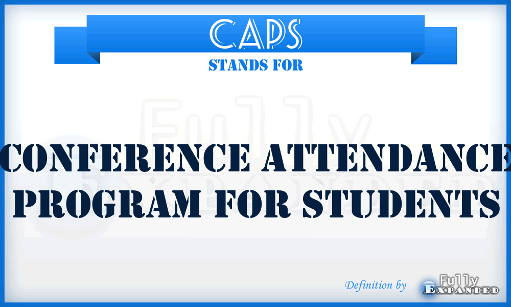 CAPS - Conference Attendance Program For Students