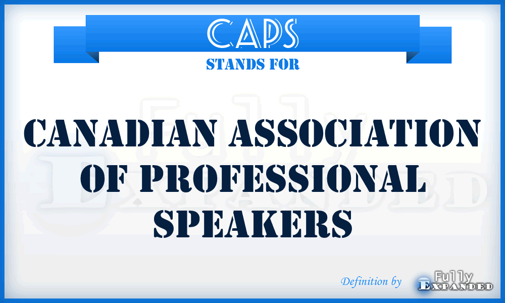 CAPS - Canadian Association of Professional Speakers