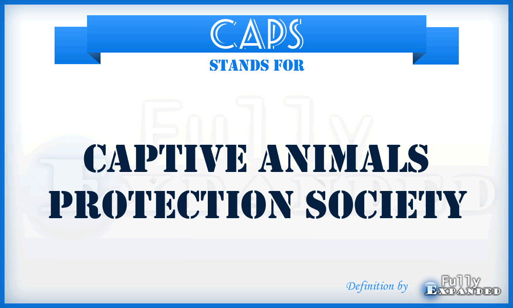 CAPS - Captive Animals Protection Society