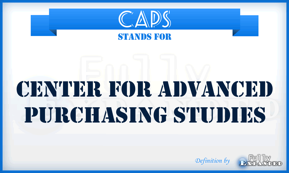 CAPS - Center For Advanced Purchasing Studies