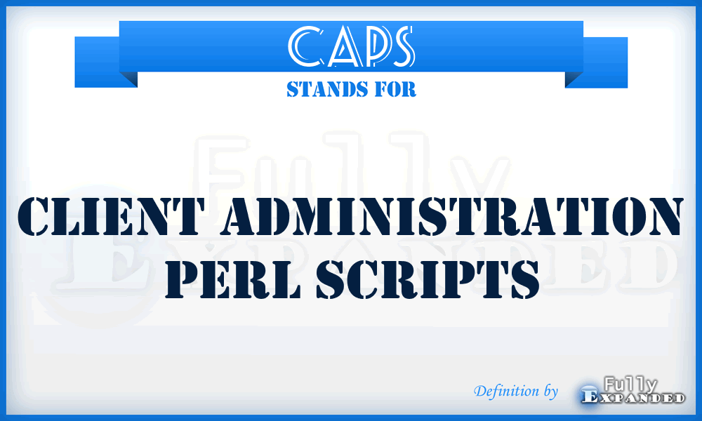 CAPS - Client Administration Perl Scripts