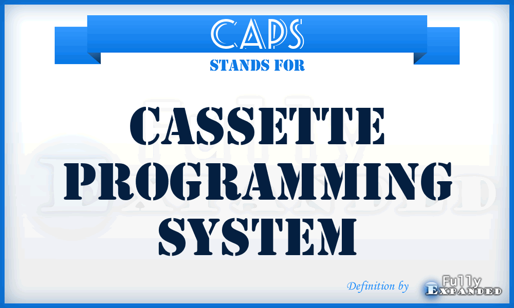 CAPS - cassette programming system