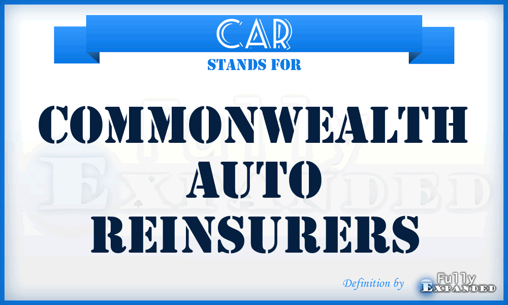 CAR - Commonwealth Auto Reinsurers