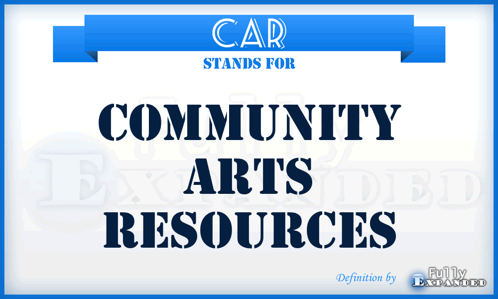 CAR - Community Arts Resources