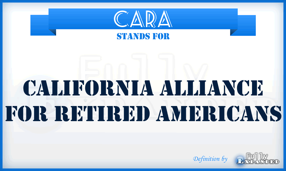 CARA - California Alliance for Retired Americans