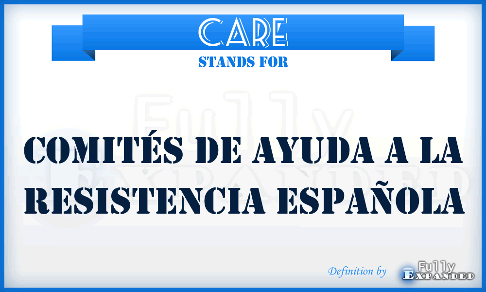 CARE - Comités de Ayuda a la Resistencia Española