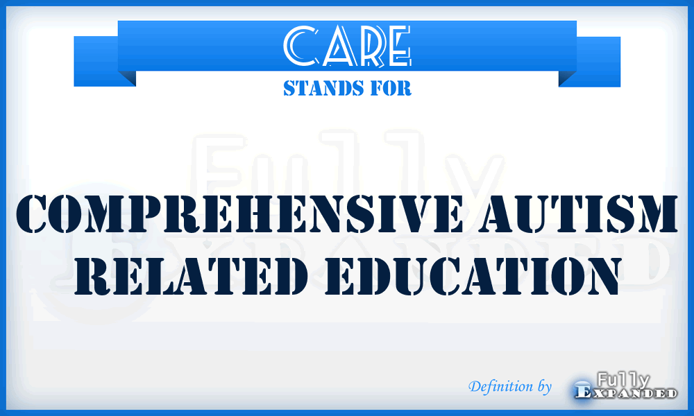 CARE - Comprehensive Autism Related Education