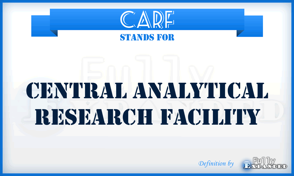 CARF - Central Analytical Research Facility