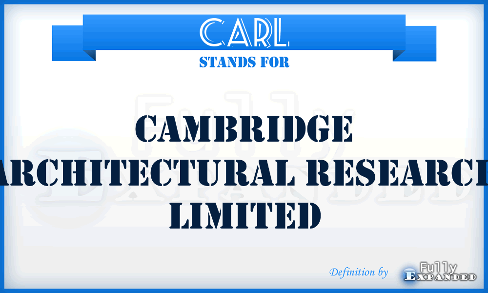 CARL - Cambridge Architectural Research Limited