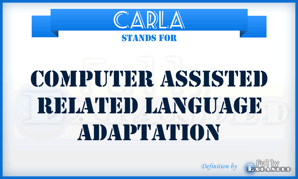 CARLA - Computer Assisted Related Language Adaptation