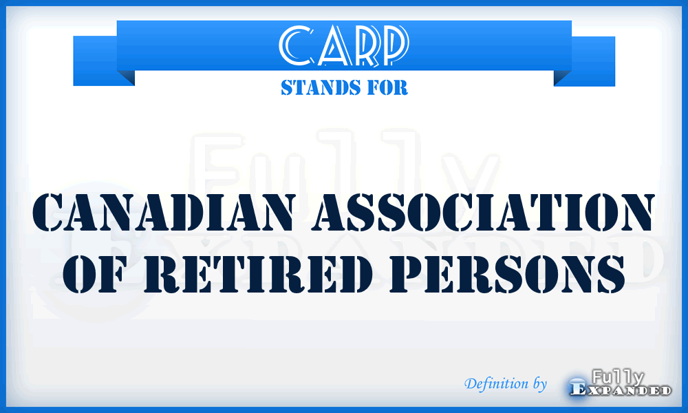 CARP - Canadian Association of Retired Persons