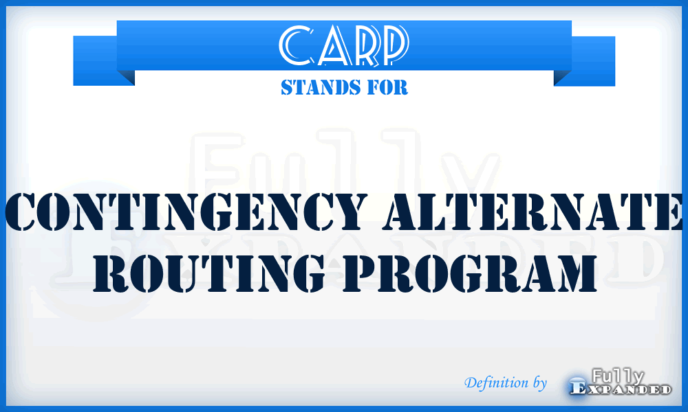 CARP - contingency alternate routing program