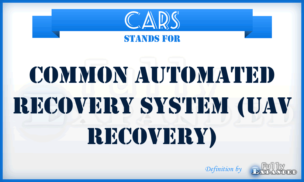 CARS - Common Automated Recovery System (UAV recovery)
