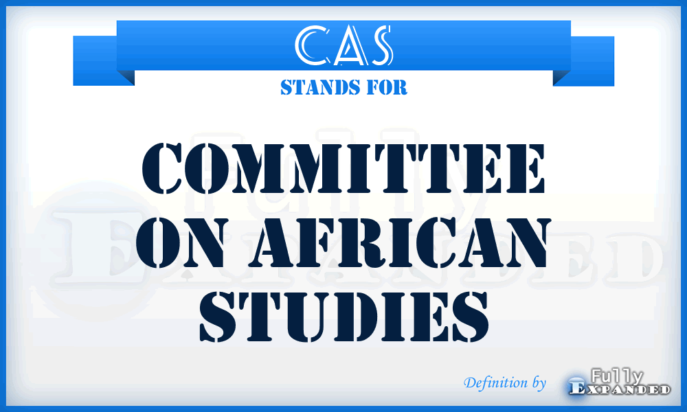 CAS - Committee on African Studies