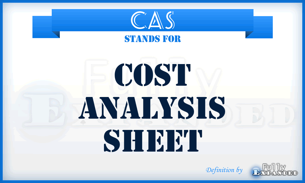 CAS - Cost Analysis Sheet