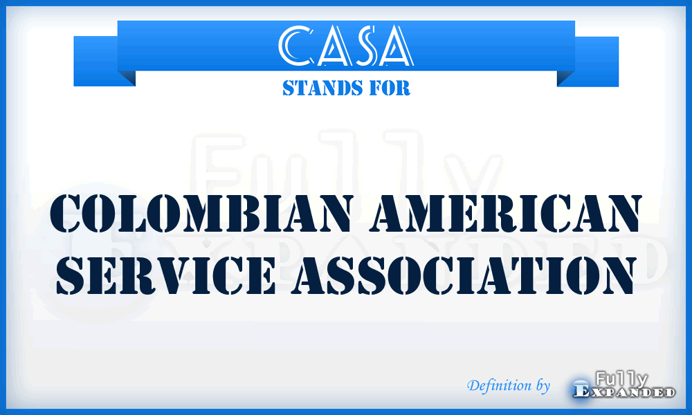 CASA - Colombian American Service Association