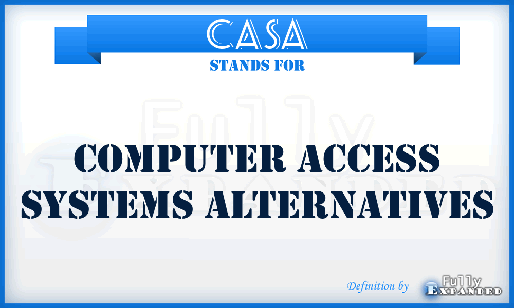 CASA - Computer Access Systems Alternatives