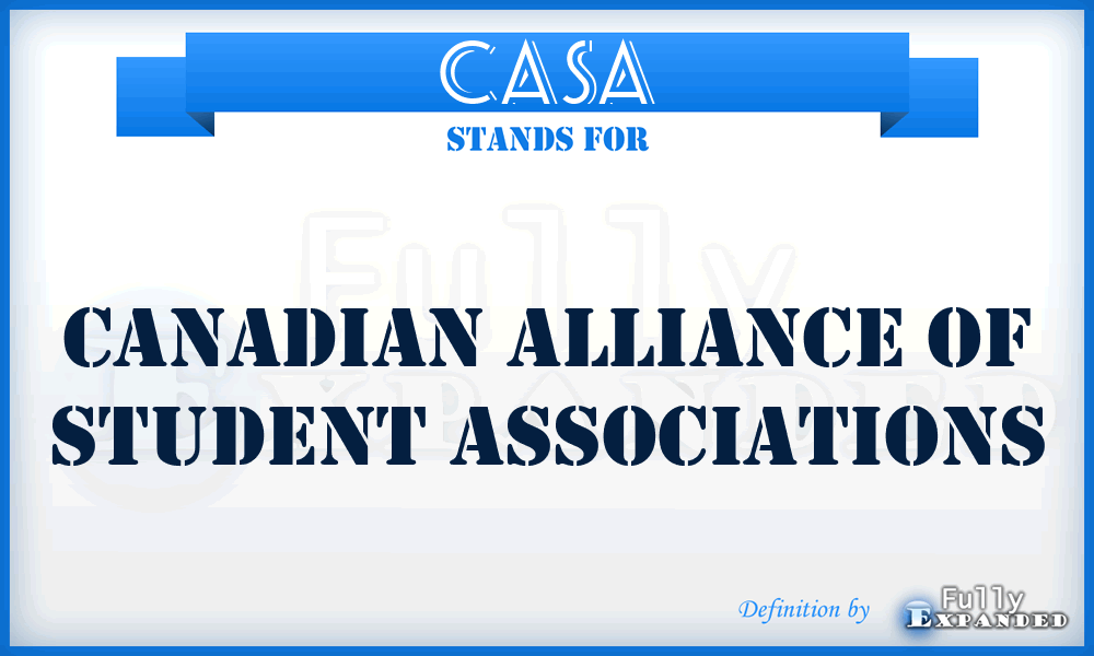 CASA - Canadian Alliance of Student Associations