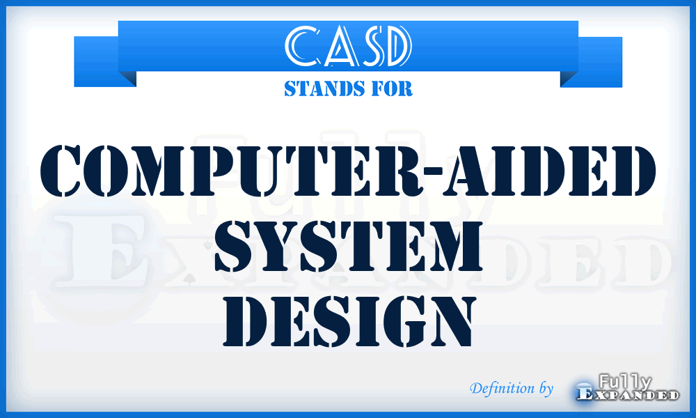 CASD - computer-aided system design