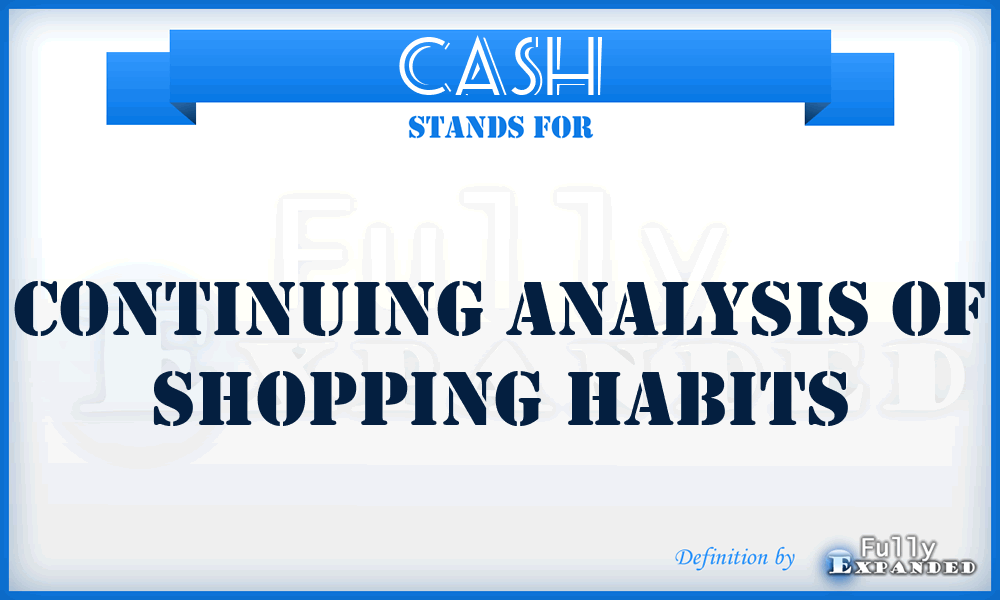 CASH - Continuing Analysis Of Shopping Habits