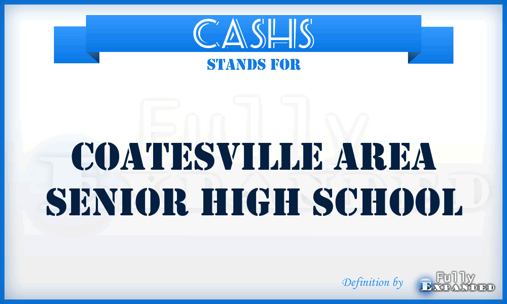 CASHS - Coatesville Area Senior High School