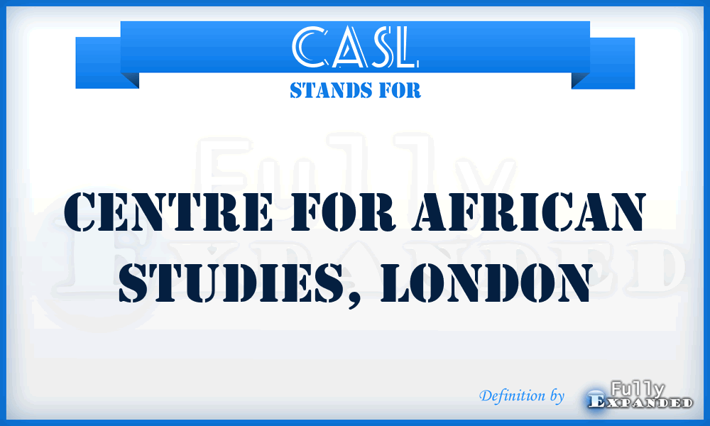 CASL - Centre for African Studies, London