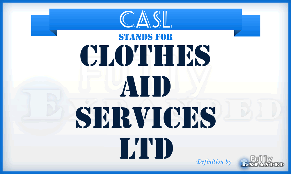 CASL - Clothes Aid Services Ltd