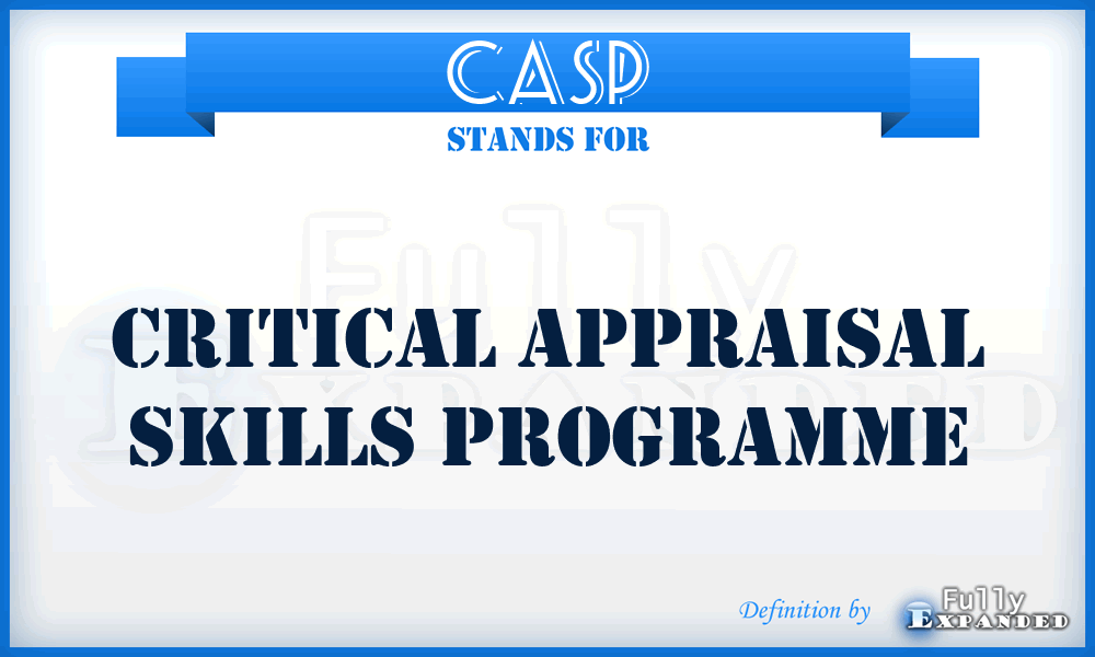 CASP - Critical Appraisal Skills Programme