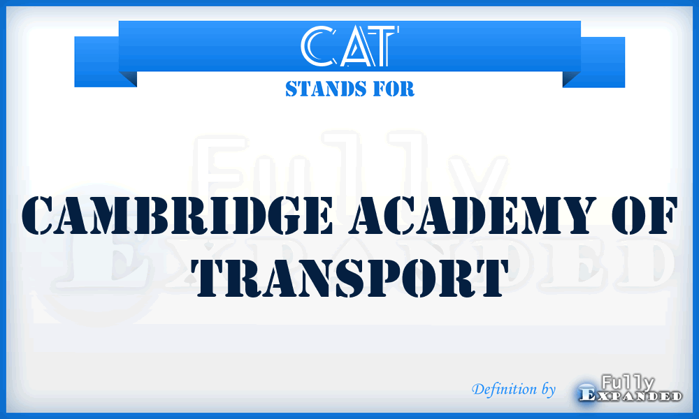 CAT - Cambridge Academy of Transport