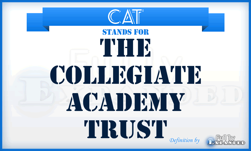 CAT - The Collegiate Academy Trust