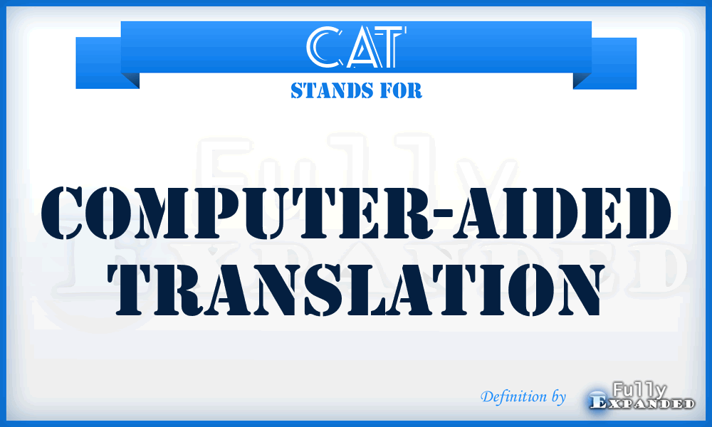 CAT - computer-aided translation