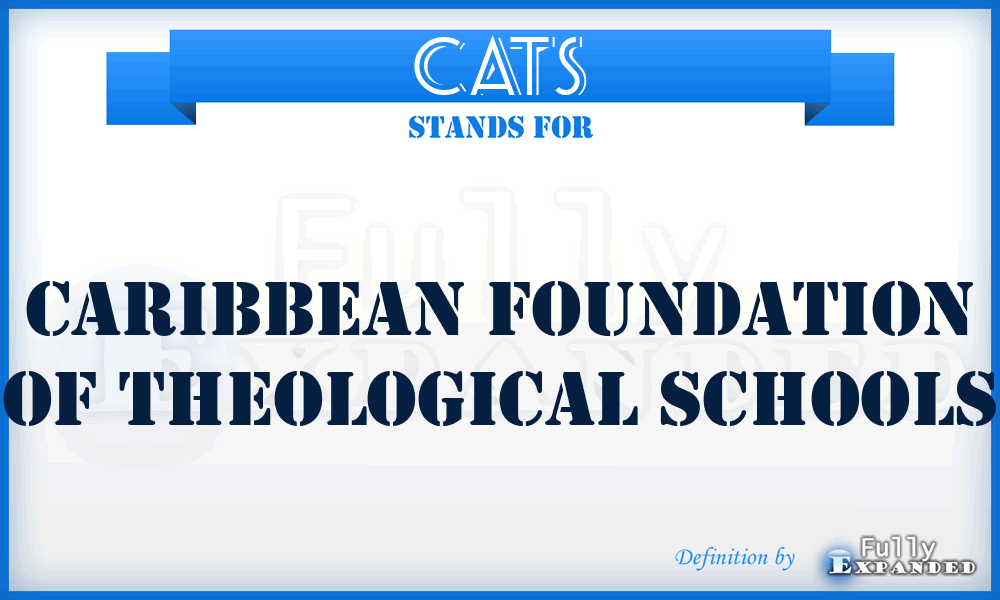 CATS - Caribbean Foundation of Theological Schools