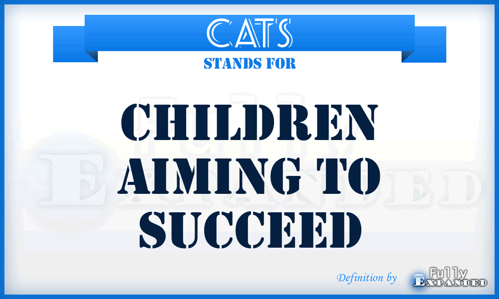 CATS - Children Aiming To Succeed