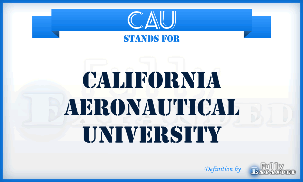 CAU - California Aeronautical University