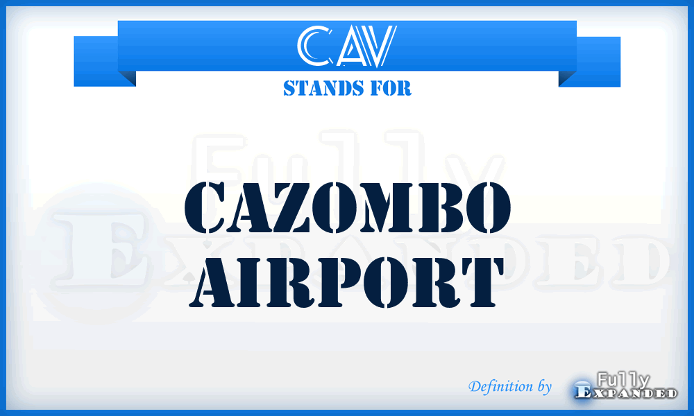 CAV - Cazombo airport