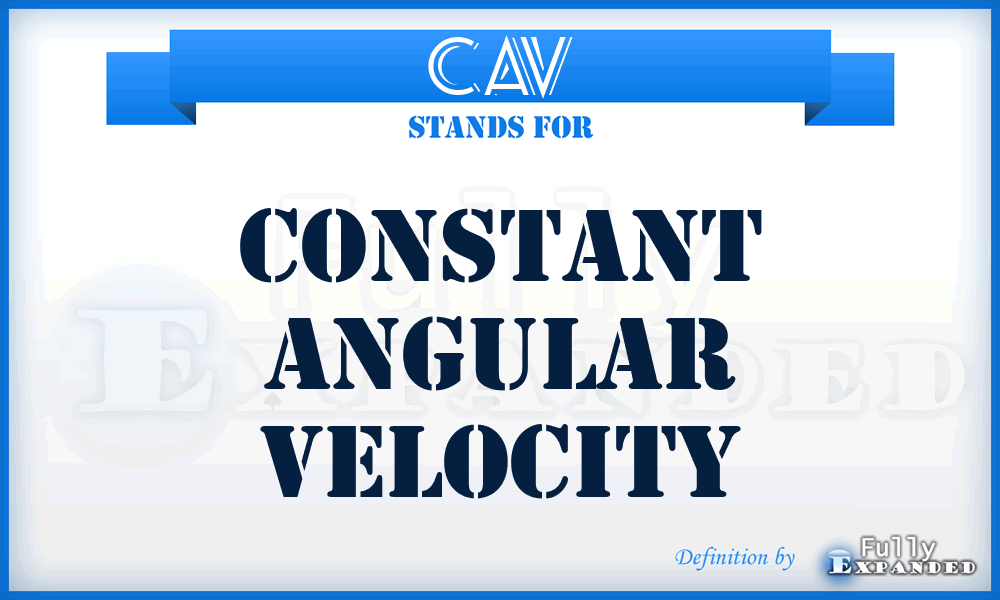 CAV - constant angular velocity