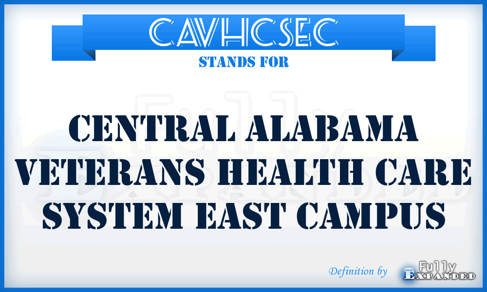 CAVHCSEC - Central Alabama Veterans Health Care System East Campus