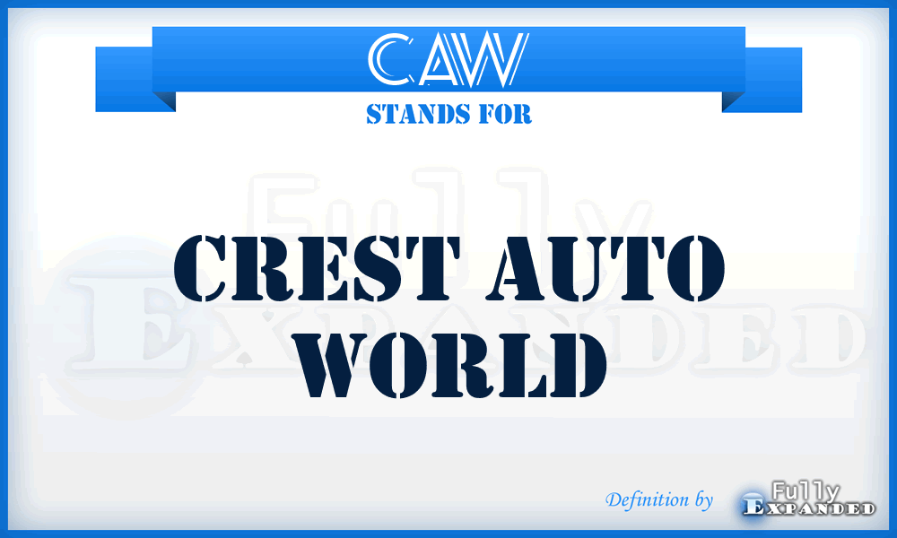 CAW - Crest Auto World