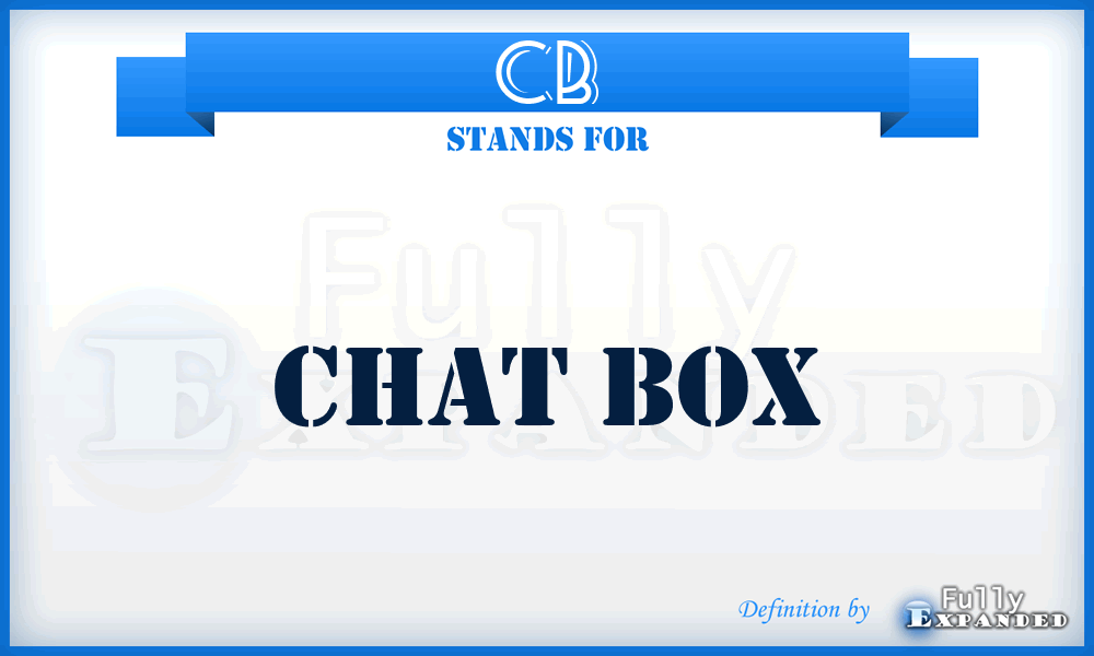 CB - Chat Box