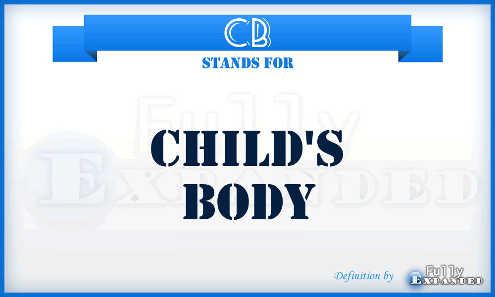 CB - Child's Body
