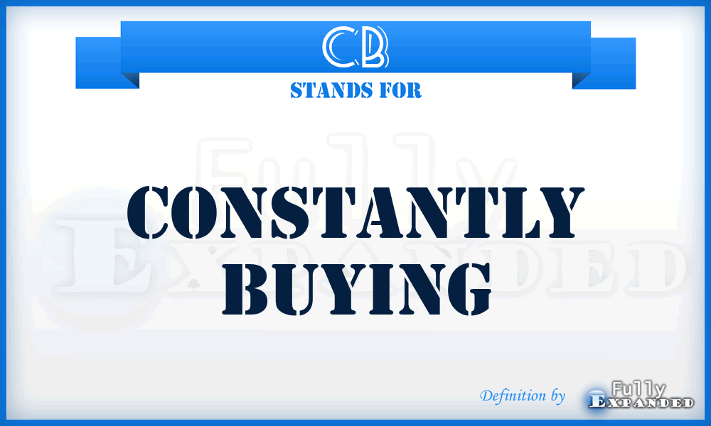 CB - Constantly Buying