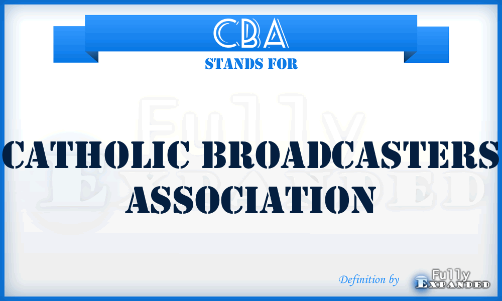 CBA - Catholic Broadcasters Association
