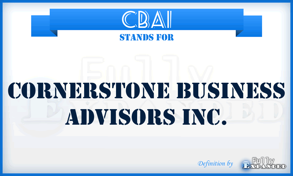 CBAI - Cornerstone Business Advisors Inc.
