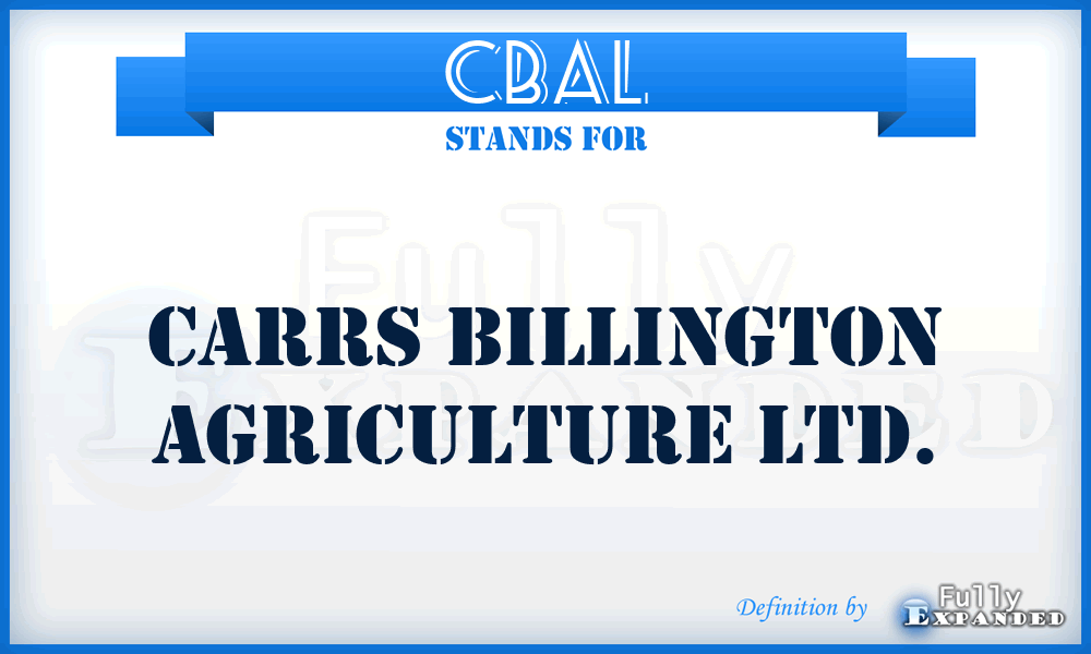 CBAL - Carrs Billington Agriculture Ltd.